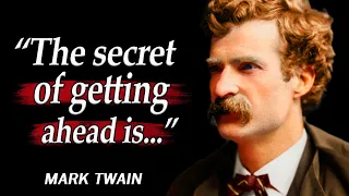 78 Most Famous Mark Twain Quotes About Love and Life || Mark Twain Most Famous Quotes of all Time