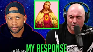 Joe Rogan: Christianity is SO 🤬STUPID! (My Response)