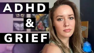 Understanding Adult ADHD and Coping with Grief: Insights and Strategies