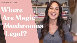 Where Are Magic Mushrooms Legal? 🍄 | DoubleBlind