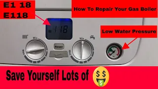 How To Repair Your Combi Boiler  E118 fault code. Low water pressure.