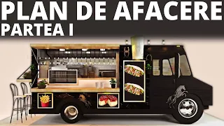 Plan de Afacere pentru un Food Truck | Partea I