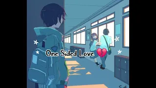 Sad Song for One Sided Love | Sad Song Mashup | Lofi Mix