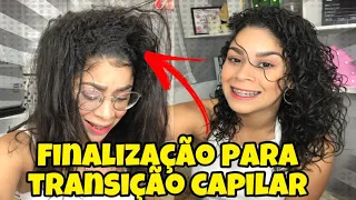 *Dicas* como FINALIZAR O CABELO NA TRANSIÇÃO CAPILAR