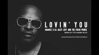 LOVIN' YOU By Shanice X DJ Jazzy Jeff ( TRB Mix )