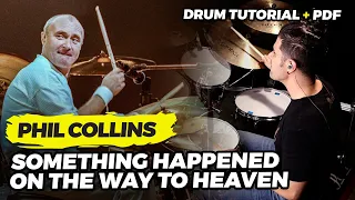 Phil Collins - Something Happened On The Way to Heaven (Drum Tutorial + PDF)