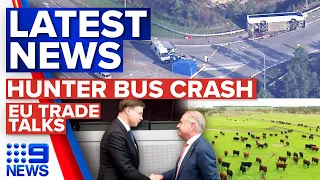 Hunter Valley bus crash latest, Trade talks with European Union | 9 News Australia