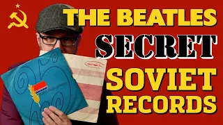 The Beatles Soviet & Russian Records - How The Beatles Beat Communism