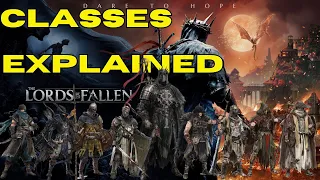 Classes EXPLAINED | Lords of the Fallen