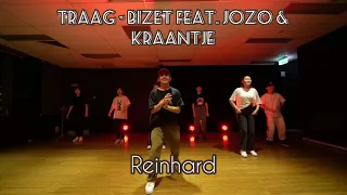 Traag - Bizet Feat. Jozo & Kraantje | Reinhard Choreography Class