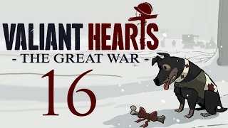 Valiant Hearts: The Great War - Прохождение игры на русском [#16] Реймсский лес | PC