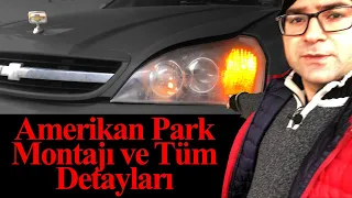 Ayarlı Amerikan Park Montajı ve Detaylı Anlatım (Adım Adım) Tüm Detaylar