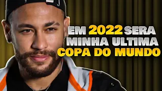 NEYMAR Jr REVELA que a COPA de 2022 PODE SER SUA ÚLTIMA- COIMBRA