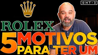 5 Motivos Para Você Ter um Rolex (e 1 Pra Passar Longe Dele!)