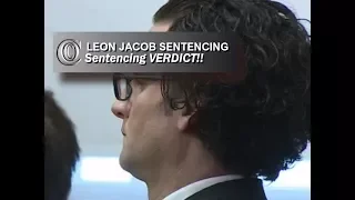 LEON JACOB SENTENCING 📆  - 📢 VERDICT!! (2018)