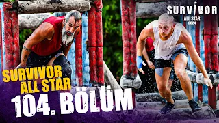 Survivor All Star 2024 104. Bölüm  @SurvivorTurkiye