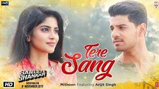 Tere Sang Video | Satellite Shankar | Sooraj, Megha | Mithoon Featuring Arijit Singh Aakanksha S