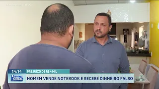 PREJUÍZO DE R$ 4 MIL: OLHA ESSA HISTÓRIA. HOMEM VENDE COMPUTADOR E RECEBE EM NOTAS FALSAS