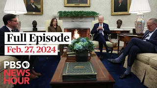 PBS NewsHour West live episode, Feb. 27, 2024