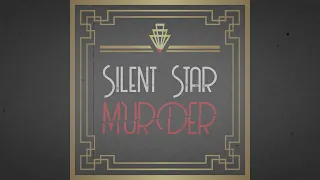 Mysteries From The Past- Silent Star Murder