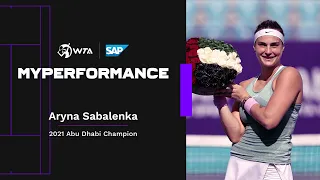 Aryna Sabalenka | My Performance | 2021 Abu Dhabi Final