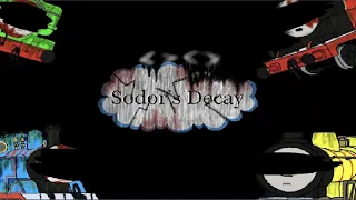Sodor’s Decay Edits Complation