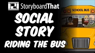 Social Story about Riding the Bus by Storyboard That