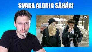 REAGERAR PÅ 15 DET ÄR MITT LIV | Svara aldrig någon såhär!