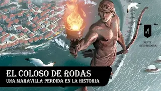 El Coloso de Rodas: Una maravilla perdida en la historia