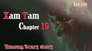 Xam Tam ( Chapter19 ) 6/3/2023