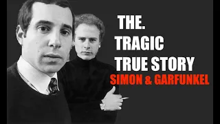 The Tragic True Story Of Simon And Garfunkel | SPOTLIGHT ON MUSIC