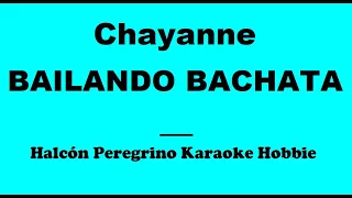 Karaoke /  Chayanne - Bailando Bachata