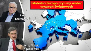 Globalna Europa czyli my wobec wyzwań światowych / Jerzy Marek Nowakowski i Piotr Szczepański