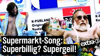 Supermarkt-Song: Superbillig? Supergeil! | extra 3 | NDR