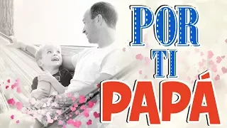 FELIZ DÍA DEL PADRE - VÍDEO ESPECIAL PARA EL DÍA DEL PADRE