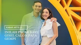 Inilah Pacar Baru Gisella Anastasia