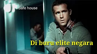 Di buru Elite Negara|| Alur cerita film Safe House