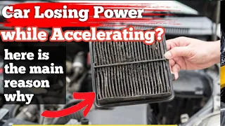 Top cause of a car losing power when accelerating and how to fix it