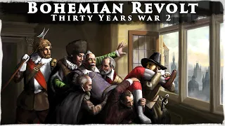 The Powder Keg: The Bohemian Revolt 1618-1620 | Thirty Years War 2