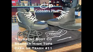 Cash or Trash #11 Thursday Boot Co. Sneaker High Tops Review