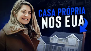 Como conseguir financiamento para comprar sua casa nos EUA