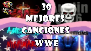 LAS 30 MEJORES CANCIONES DE WWE | Somos Wrestling