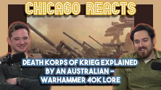 Death Korps of Krieg EXPLAINED By An Australian - Warhammer 40k Lore - Actors React