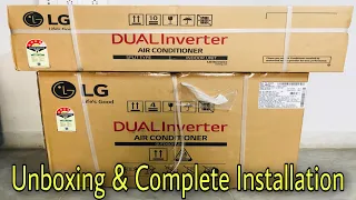 Unboxing LG Dual Inverter Split Air Conditioner || Complete Installation Process Step By Step ||