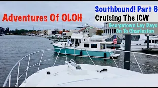 Motor Yacht Cruising on the ICW - Southbound! Part 6