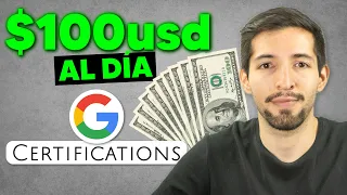 Cómo Ganar $100usd/día Con Certificados Gratis De Google