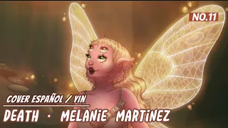 Death Cover Español ★YIN★ #portals #melaniemartinez