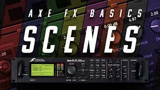 Axe FX Basics | Scenes