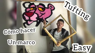 Cómo hacer un marco para tufting (fácil)