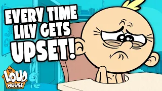 Every Time Baby Lily Gets UPSET 😡 ! | The Loud House